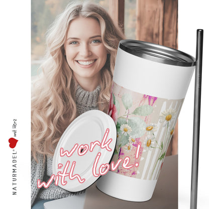 WORK WITH LOVE , NATURMÄDEL® LIMITED EDITION SAMMLERSTÜCKE, EXCLUSIV UND EINZIGARTIG , EDELSTAHL THERMOBECHER MIT STROHHALM , MITARBEITERGESCHENKE, - www.naturmaedel.shop - 